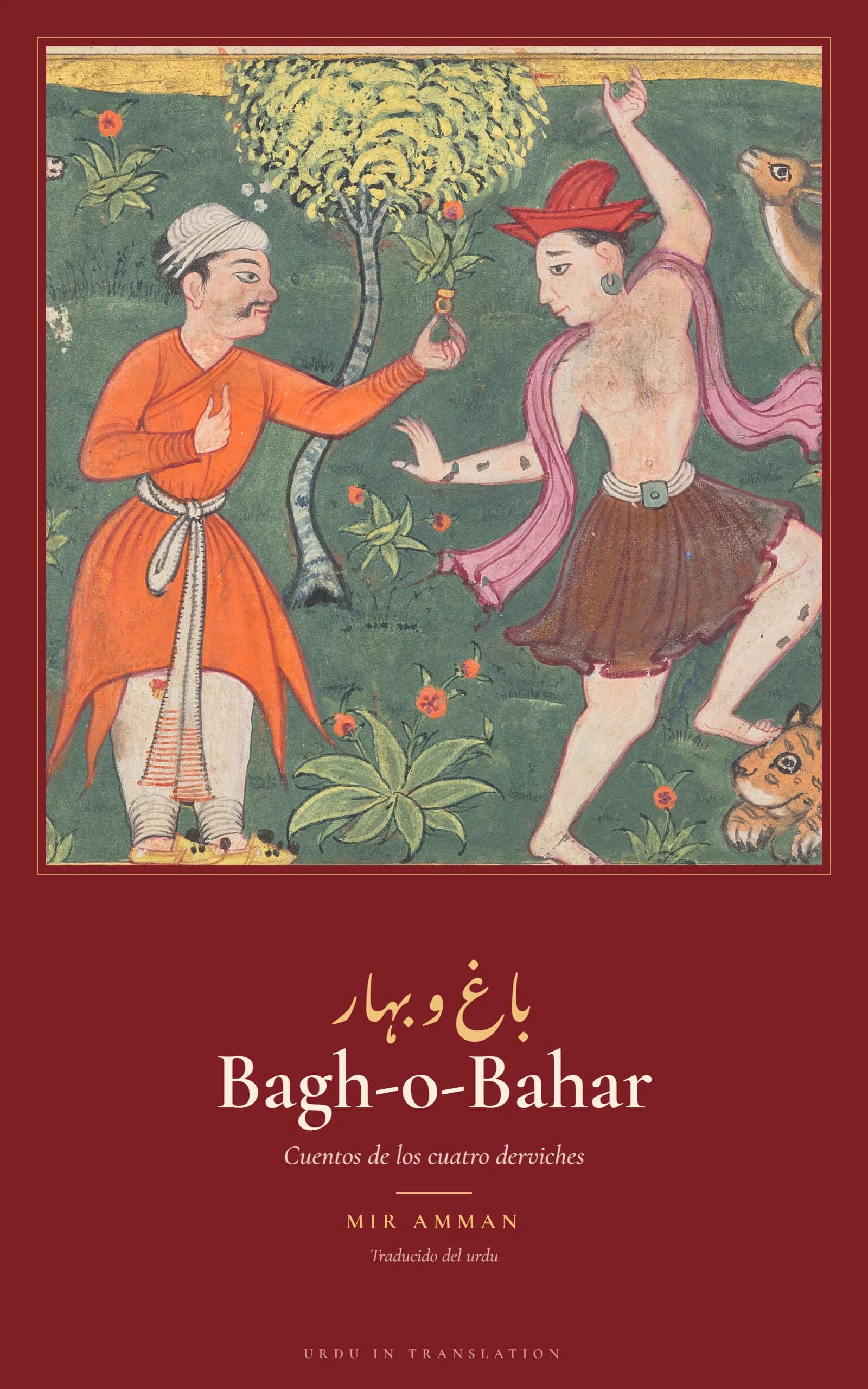 Cover of Bagh-o-Bahar (The Garden and the Spring): Tales of the Four Darvesh by Mir Amman